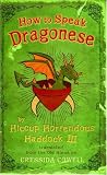 How to Speak Dragonese (Heroic Misadventures of Hiccup Horrendous Haddock III)