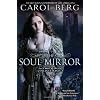 The Soul Mirror: A Novel of the Collegia Magica