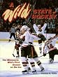 A Wild State of Hockey: The Minnesota Wild's First Season on the Ice
