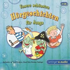 Unsere sch�nsten H�rgeschichten f�r Jungs: H�rspiele und szenische Lesungen