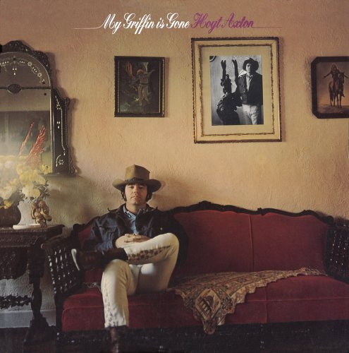 Hoyt Axton - My Griffin Is Gone - Zortam Music