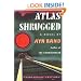 Atlas Shrugged: (Centennial Edition)