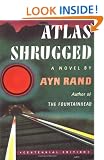 Atlas Shrugged: (Centennial Edition)