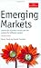 Emerging Markets: Lessons for Business Success andthe Outlook for Different Markets (The Economist)