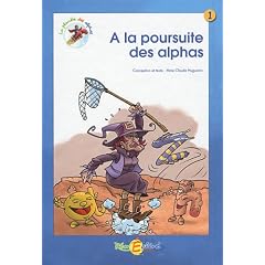 Petits romans A la poursuite des alphas + Sauve qui peut