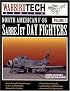 North American F-86 Sabrejet Day Fighters - WarbirdTech Volume 3 (WarbirdTech)