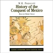 History of the Conquest of Mexico | [W.H. Prescott]
