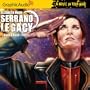 Serrano Legacy - Once a Hero Part 1 (Book 4) (Movie in Your Mind)