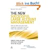 The New Successful Large Account Management: How to Hold onto Your Most Important Customers and Turn Them into Long Term Assets