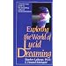 Exploring the World of Lucid Dreaming