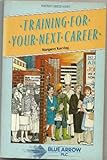 Training for your next career