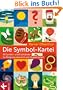 Die Symbol-Kartei: 88 Symbol- und Erz�hlbilder f�r Religionsunterricht und Gruppenarbeit