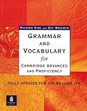 GRAMMAR AND VOCABULARY FOR CAE & CPE (Grammar & vocabulary) GRAMMAR AND VOCABULARY FOR CAE & CPE (Grammar & vocabulary)
