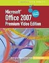 Microsoft  Office 2007 Illustrated: Introductory Premium Video Edition (Illustrated (Thompson Learning))