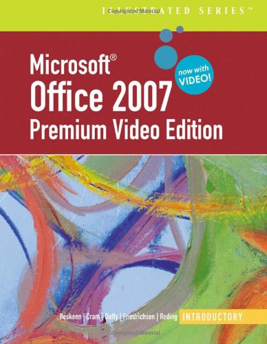 Microsoft  Office 2007 Illustrated: Introductory Premium Video Edition (Illustrated (Thompson Learning))