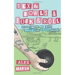 Sex And Bowls And Rock 'n' Roll