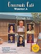 Crossroads Cafe Worktext A: English Learning Program