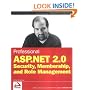 Professional ASP.NET 2.0 Security, Membership, and Role Management (Wrox Professional Guides)