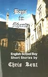 Boys in Shorts: English School Boy Short Stories