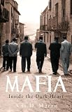 Mafia: Inside the Dark Heart