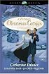 A Victorian Christmas Cottage: Under His Wings/Christmas Past/A Christmas Hope (Fairchild Sisters #1)/The Beauty of the Season (HeartQuest Christmas Anthology)