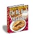 The Big Book Of Cookies: Over 200 Delicouis Cookie Recipes