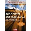 Die Gesetze des Schicksals: Die Befreiung von unbewussten Zw�ngen