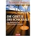 Die Gesetze des Schicksals: Die Befreiung von unbewussten Zw�ngen