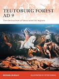 Teutoburg Forest AD 9: The destruction of Varus and his legions (Campaign) Image of Teutoburg Forest AD 9: The destruction of Varus and his legions (Campaign)