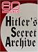 60 Minutes - Hitler's Secret Archive (December 17, 2006)