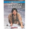 The Silent Stranger (A Kaya Mystery) (American Girl Mysteries) (Paperback)