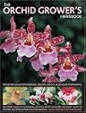 The Orchid Grower's Handbook