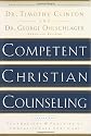 Competent Christian Counseling, Volume One: Foundations and Practice of Compassionate Soul Care