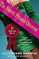 The Sweet Potato Queens' First Big-Ass Novel: Stuff We Didn't Actually Do, but Could Have, and May Yet