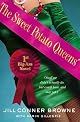 The Sweet Potato Queens First Big-Ass Novel: Stuff We Didnt Actually Do, but Could Have, and May Yet by Jill Conner Browne
