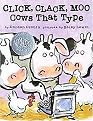 Click Clack Moo (Cows That Type) (Caldecott Honor Book) (Illustrated) (Reinforced Hardcover)