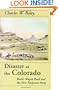Disaster At The Colorado: Beale's Wagon Road and the First Emigrant Party