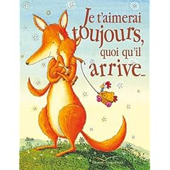 Je t'aimerai toujours quoi qu'il arrive - format tout-carton