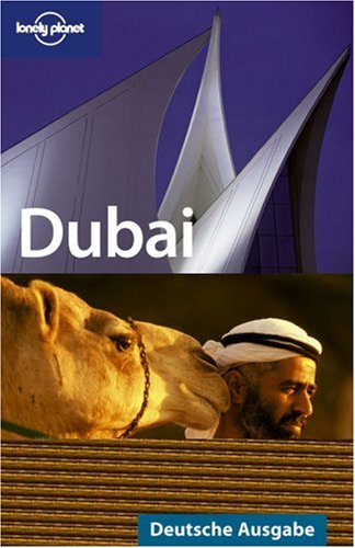City Travel Guides Discounted  Bücher : Lonely Planet Dubai: Deutsche Ausgabe
