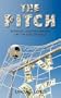 The Pitch: Business Lessons Learned on the Soccer Field