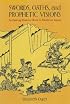 Swords, Oaths, And Prophetic Visions: Authoring Warrior Rule in Medieval Japan