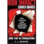 High Impact Church Boards: Join the Revolution! - Finally...You Can Develop Healthy, Intentional and Empowered Leaders for Your Church