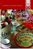 Creiriau'r cartref 2