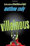 Villainous (Supers of Noble's Green)