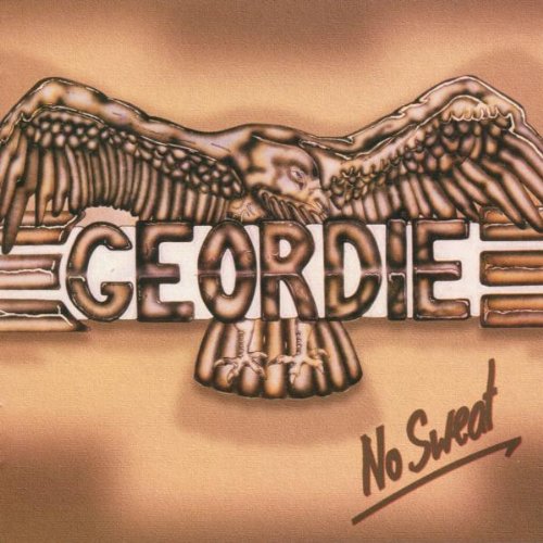 Geordie - No Sweat - Zortam Music