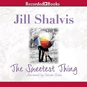 The Sweetest Thing | [Jill Shalvis]