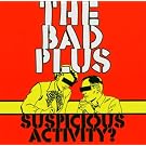 Suspicious Activity?