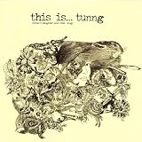 This is Tunng - Mothers Daughter and Other Songs