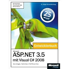Microsoft ASP.NET 3.5 mit Visual C# 2008 - Das Entwicklerbuch: Grundlagen, Techniken, Profi-Know-how