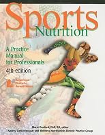 Sports Nutrition: A Guide for the Professional Working with Active People